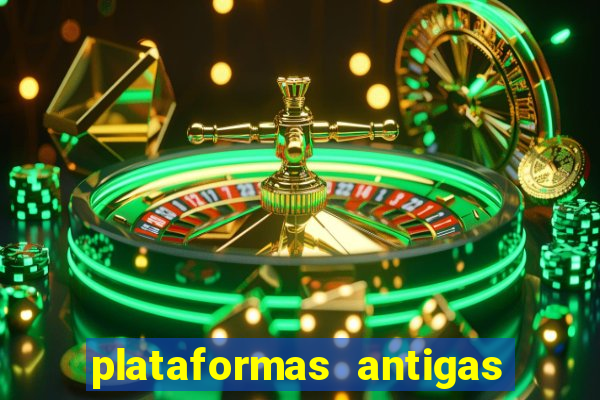 plataformas antigas de jogos slots